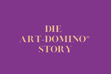 Die ART-DOMINO® Story
